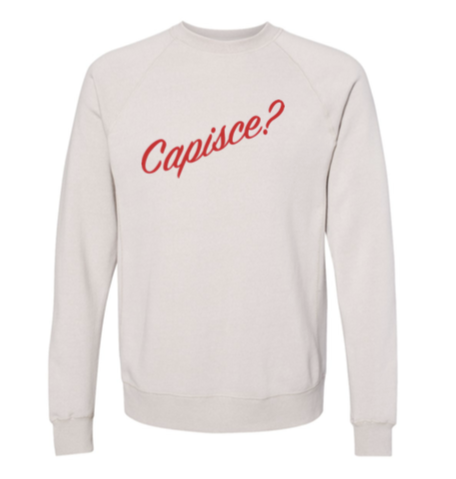 Capisce Sweatshirt